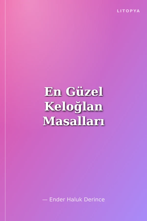 En Güzel Keloğlan Masalları
