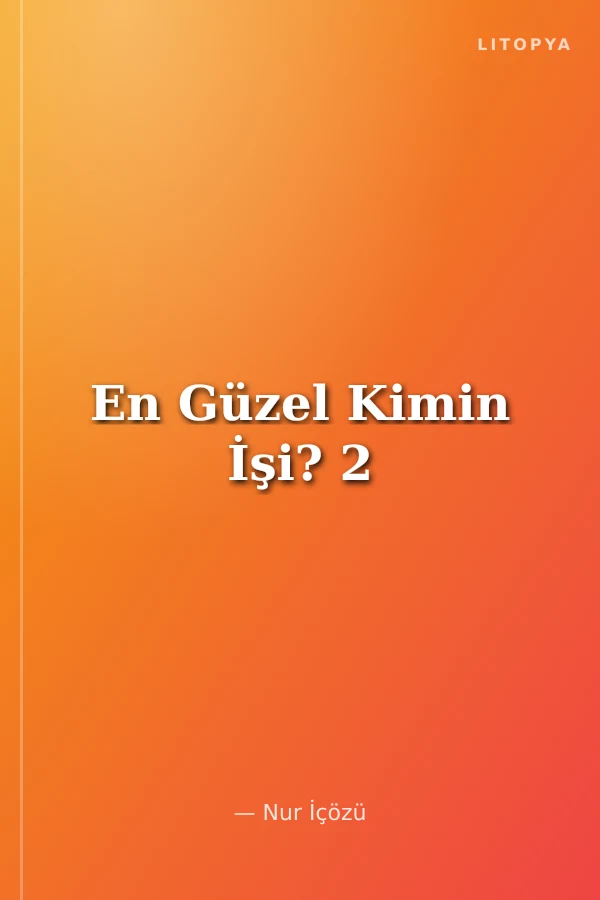 En Güzel Kimin İşi? 2
