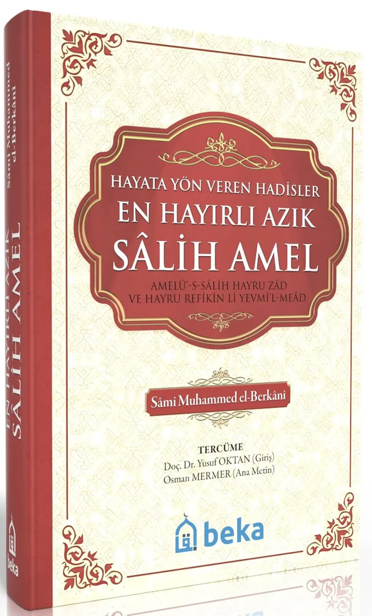 En Hayırlı Azık Salih Amel