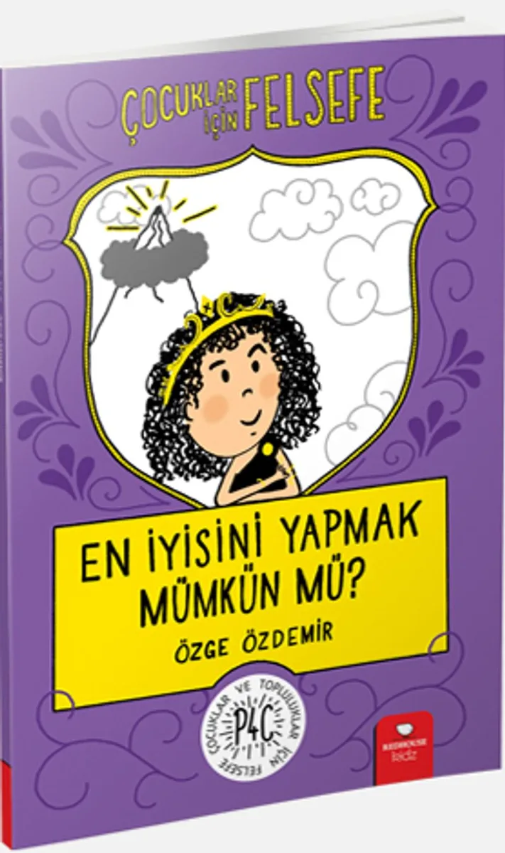 En İyisini Yapmak Mümkün Mü? / Çocuklar İçin Felsefe
