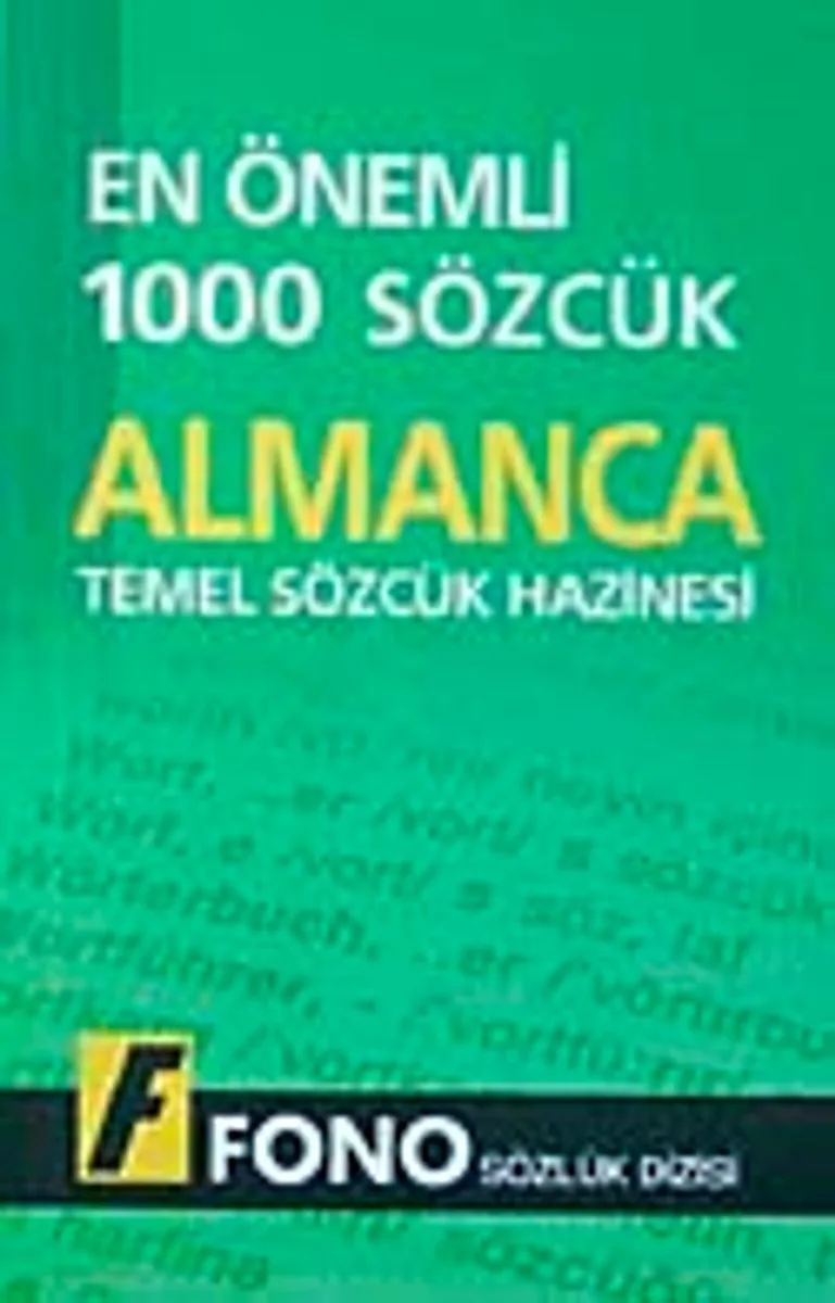 En Önemli 1000 Sözcük Almanca Temel Sözcük Hazinesi