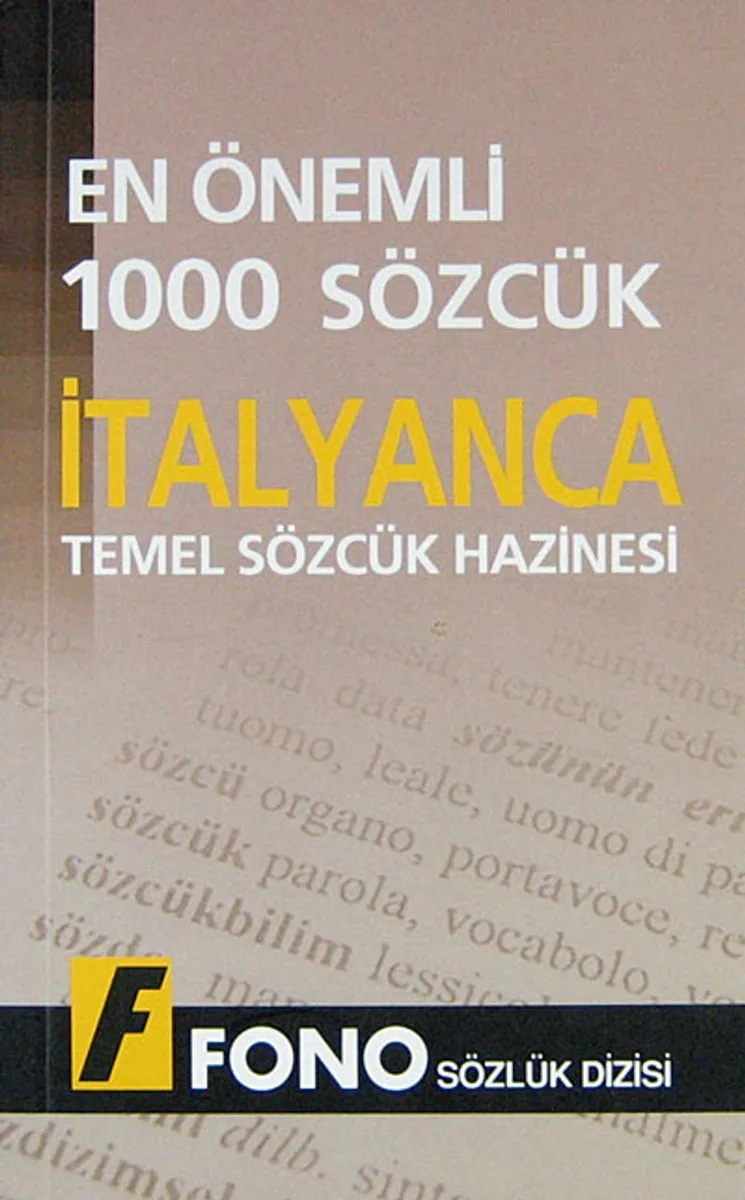 En Önemli 1000 Sözcük İtalyanca Temel Sözcük Hazinesi
