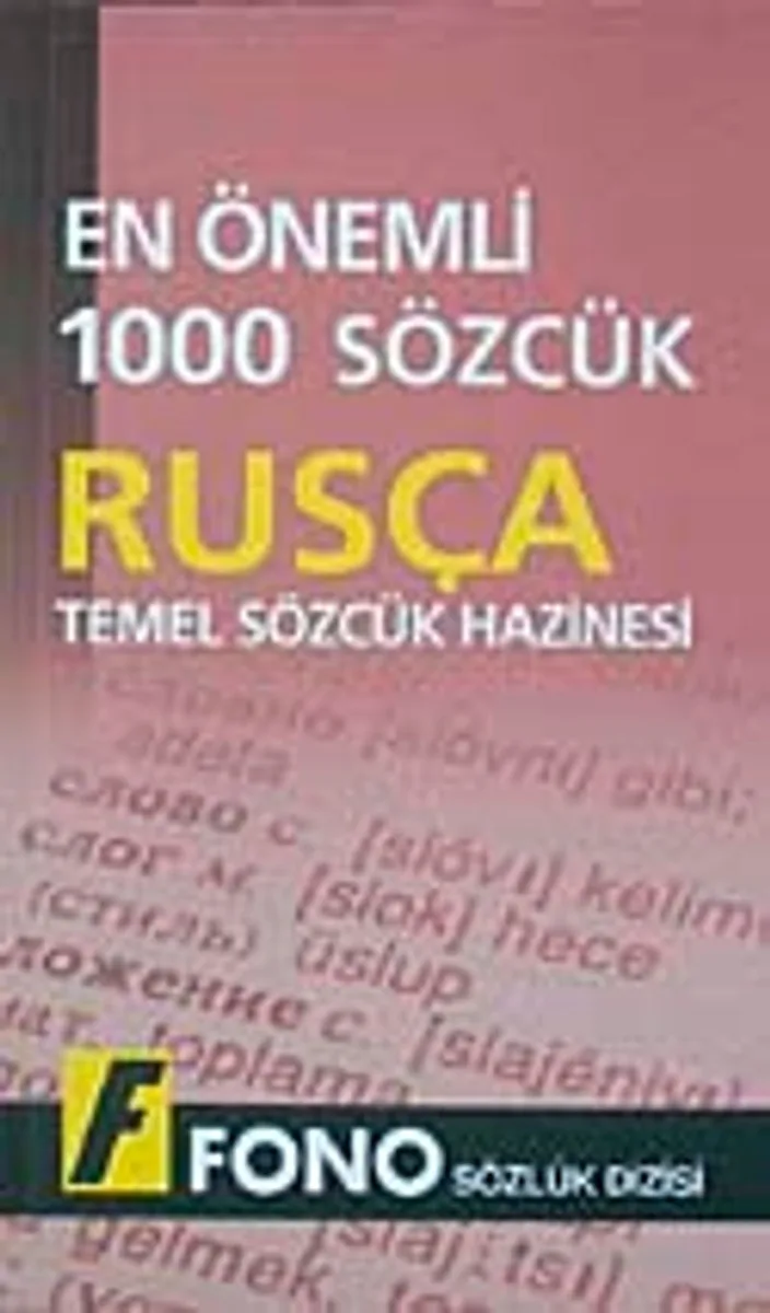 En Önemli 1000 Sözcük Rusça Temel Sözcük Hazinesi