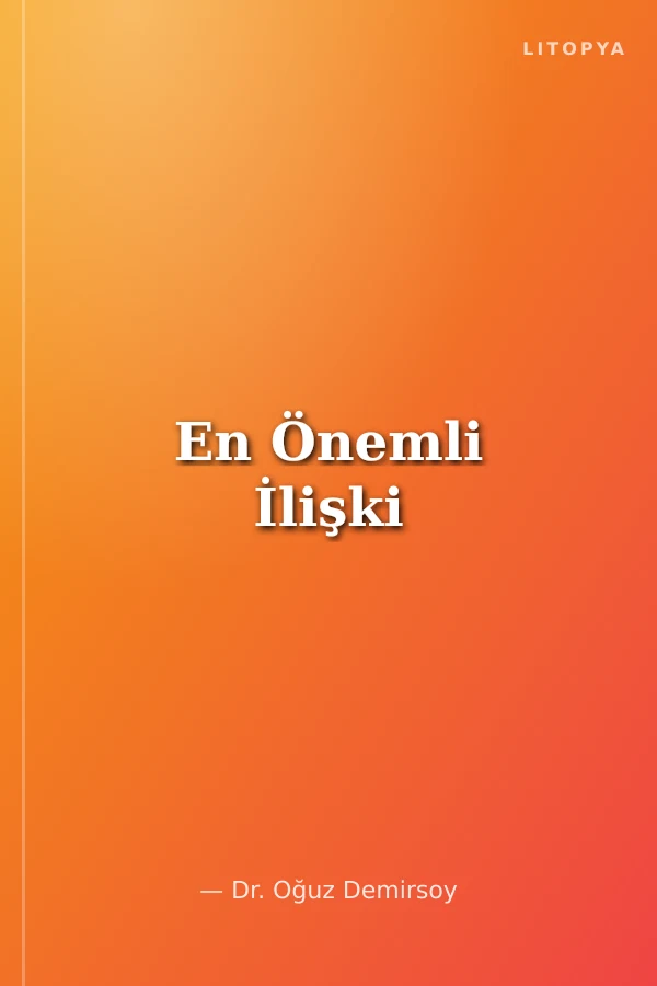 En Önemli İlişki