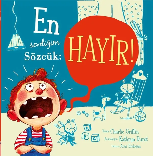 En Sevdiğim Sözcük: Hayır!