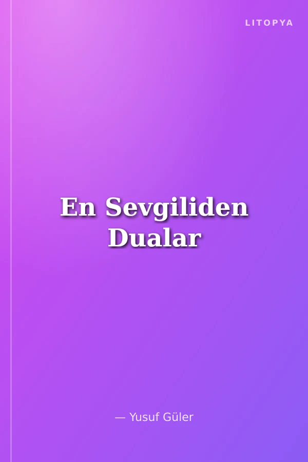 En Sevgiliden Dualar