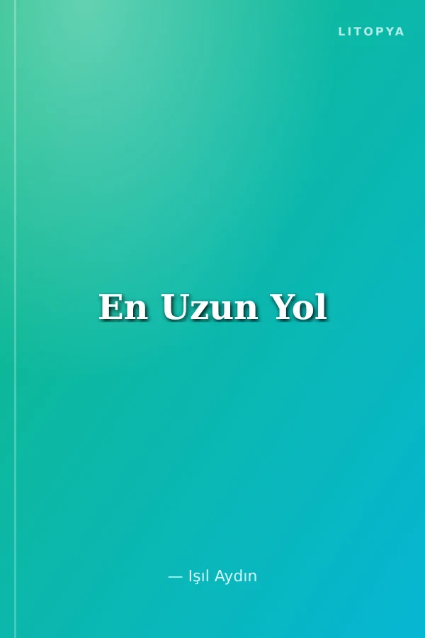 En Uzun Yol