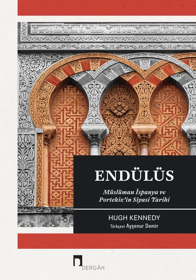 Endülüs Müslüman İspanya ve Portekiz'in Siyasi Tarihi