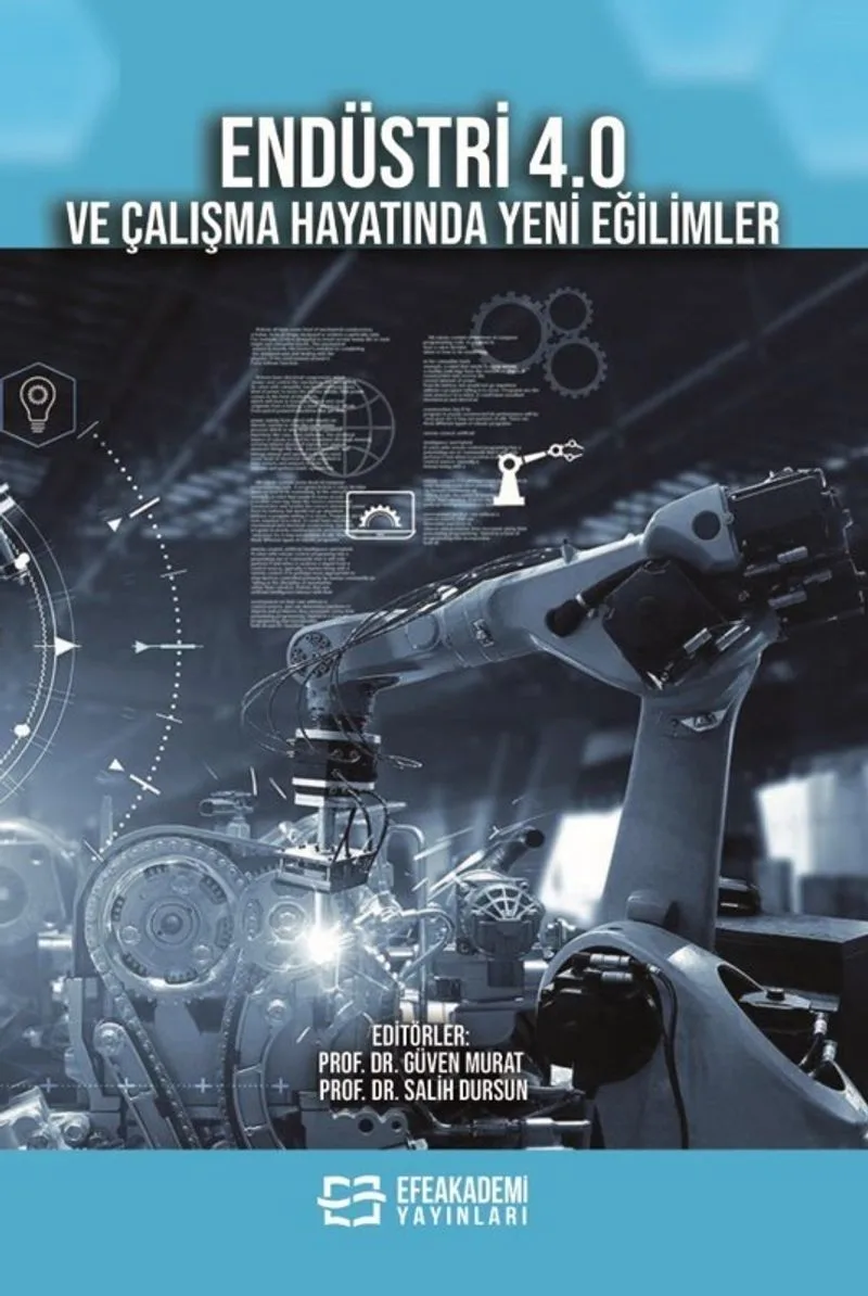 Endüstri 4.0 ve Çalışma Hayatında Yeni Eğilimler