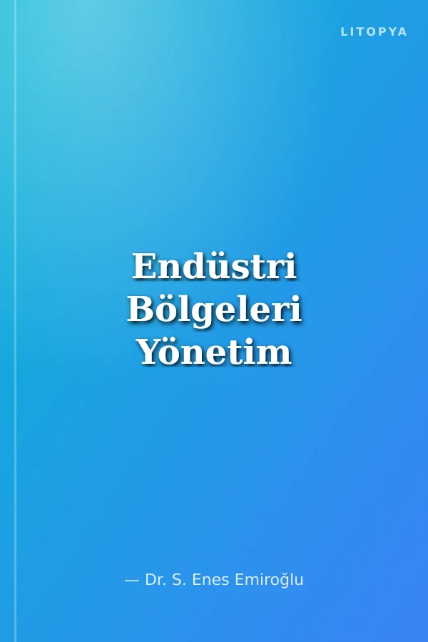 Endüstri Bölgeleri Yönetim