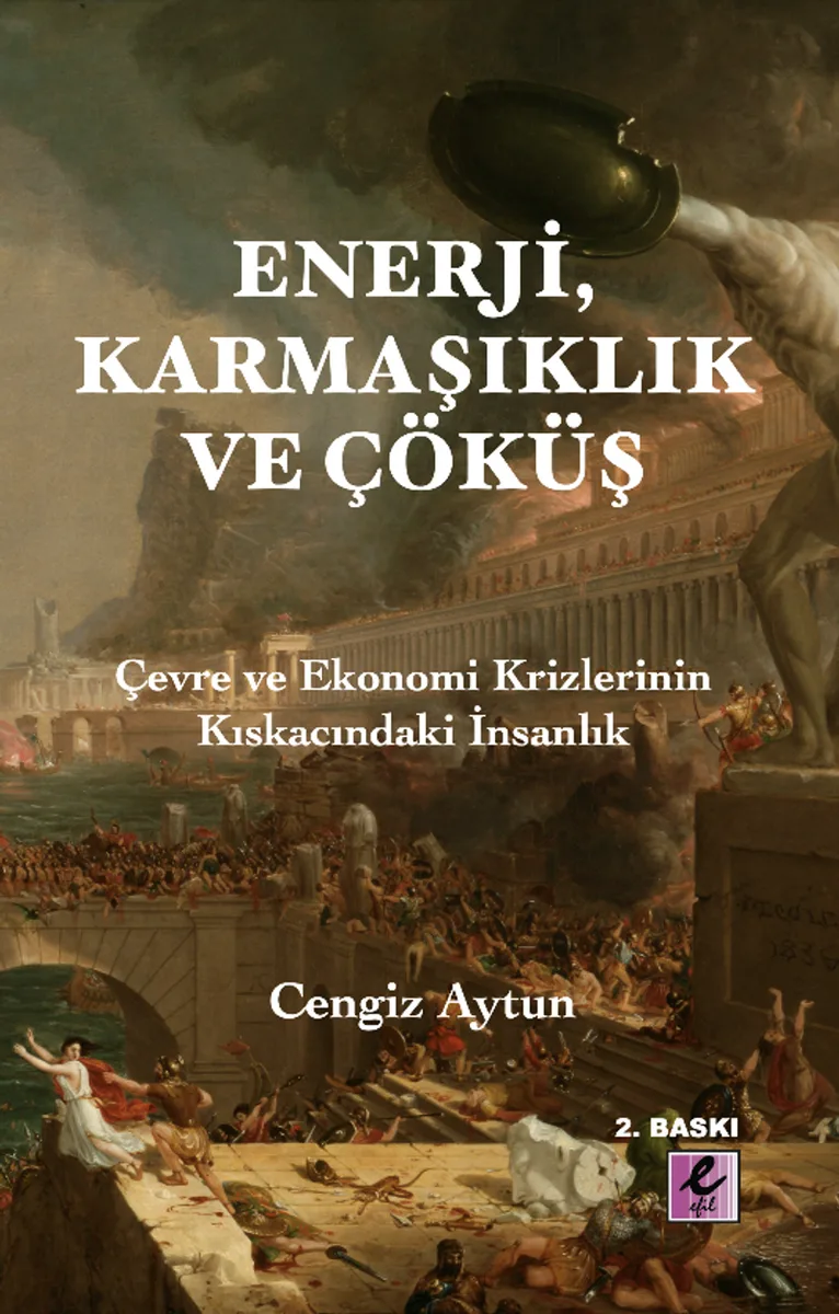 Enerji, Karmaşıklık ve Çöküş