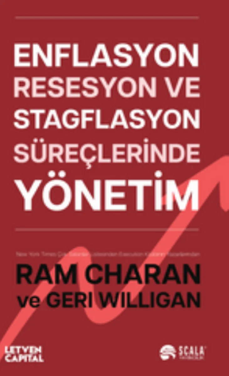 Enflasyon, Resesyon ve Stagflasyon Süreçlerinde Yönetim
