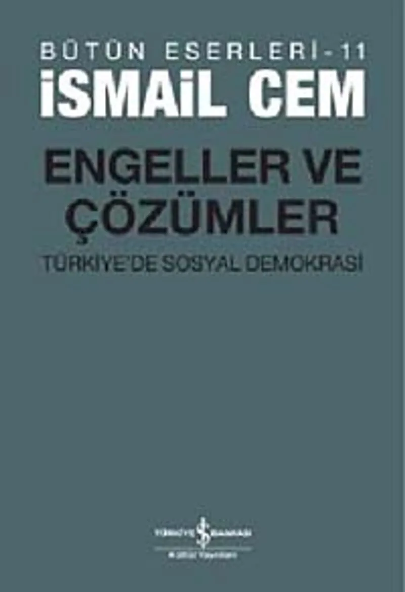 Engeller ve Çözümler Türkiye'de Sosyal Demokrasi