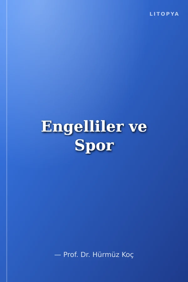 Engelliler ve Spor
