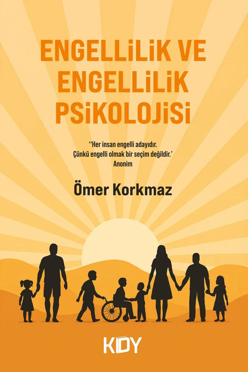 Engellilik ve Engellilik Psikolojisi