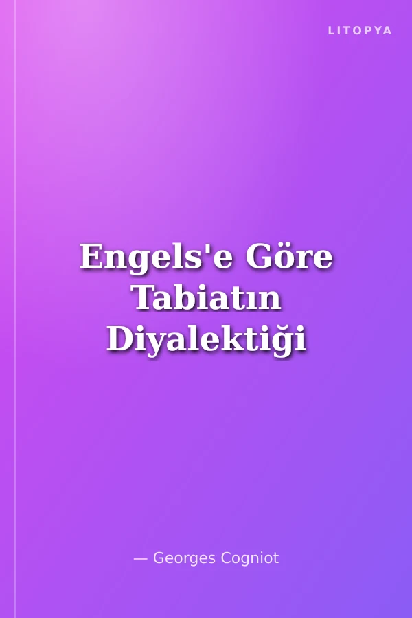 Engels'e Göre Tabiatın Diyalektiği
