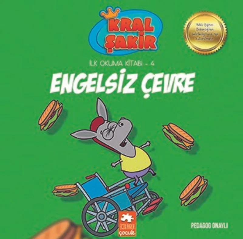 Engelsiz Çevre / Kral Şakir İlk Okuma Kitabı 4