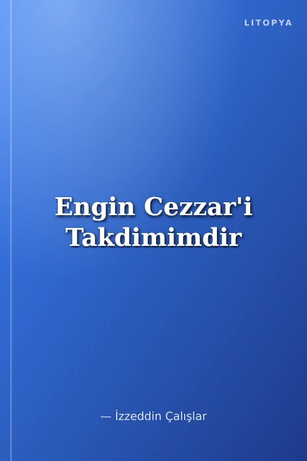 Engin Cezzar'i Takdimimdir