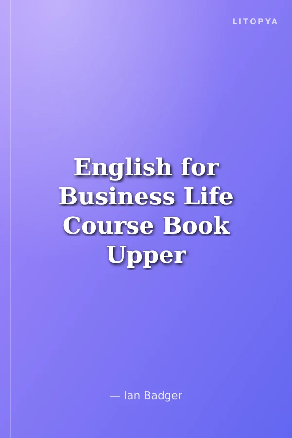 English for Business Life Course Book Upper Intermediate Level