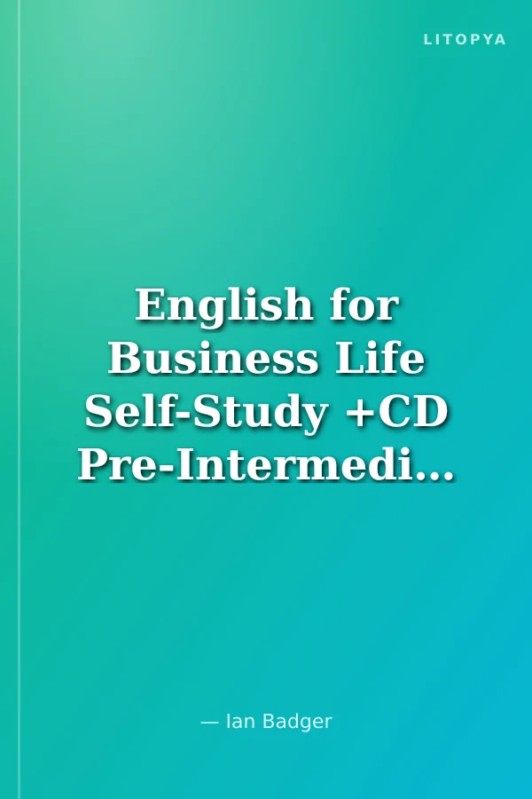 English for Business Life Self-Study +CD Pre-Intermediate Level