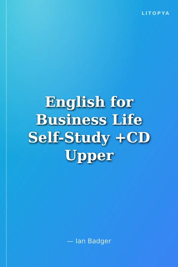English for Business Life Self-Study +CD Upper Intermediate Level