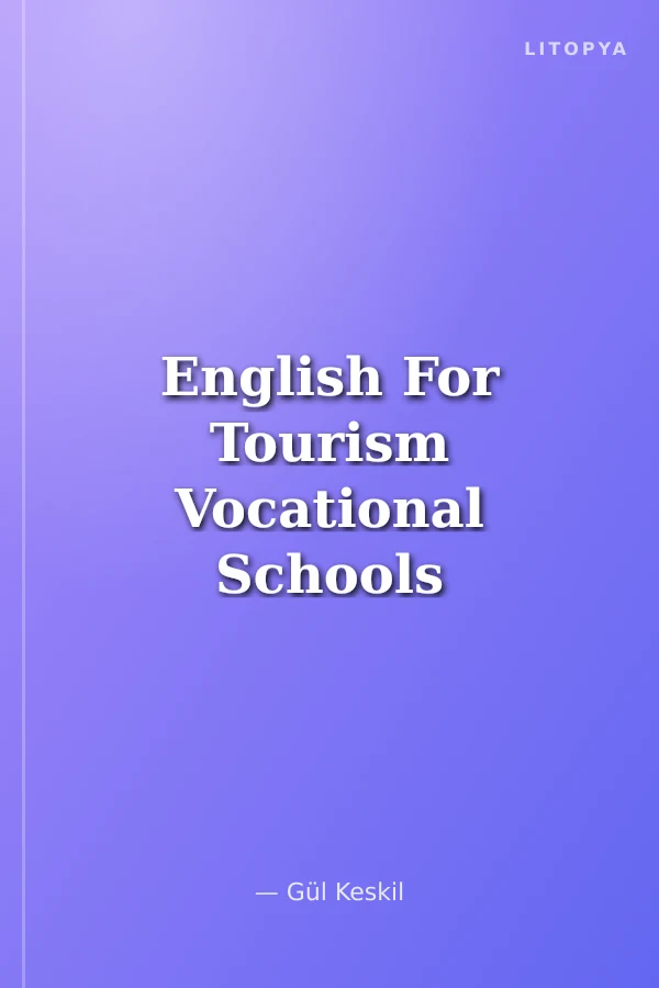 English For Tourism Vocational Schools of Hospitality and Tourism