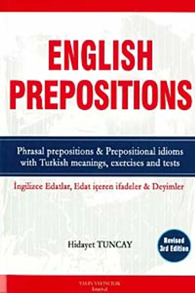 English Prepositions İngilizce Edatlar Edat İçeren İfadeler ve Deyimler