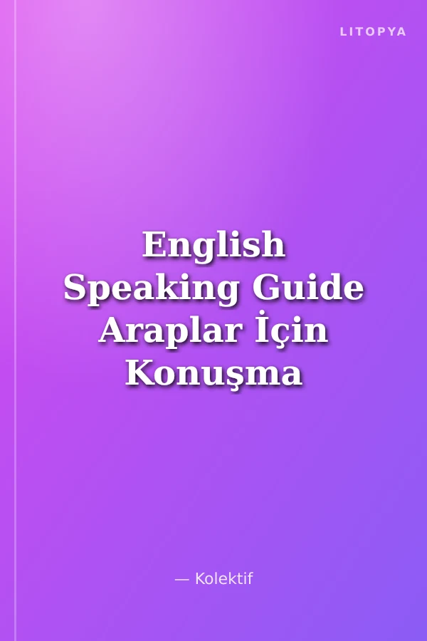 English Speaking Guide Araplar İçin Konuşma Kılavuzu