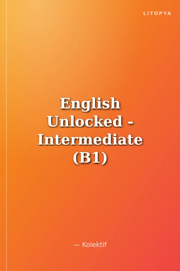 English Unlocked - Intermediate (B1)