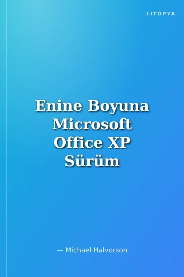 Enine Boyuna Microsoft Office XP Sürüm 2002