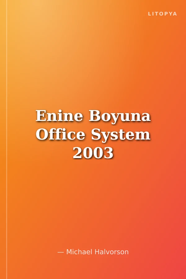Enine Boyuna Office System 2003
