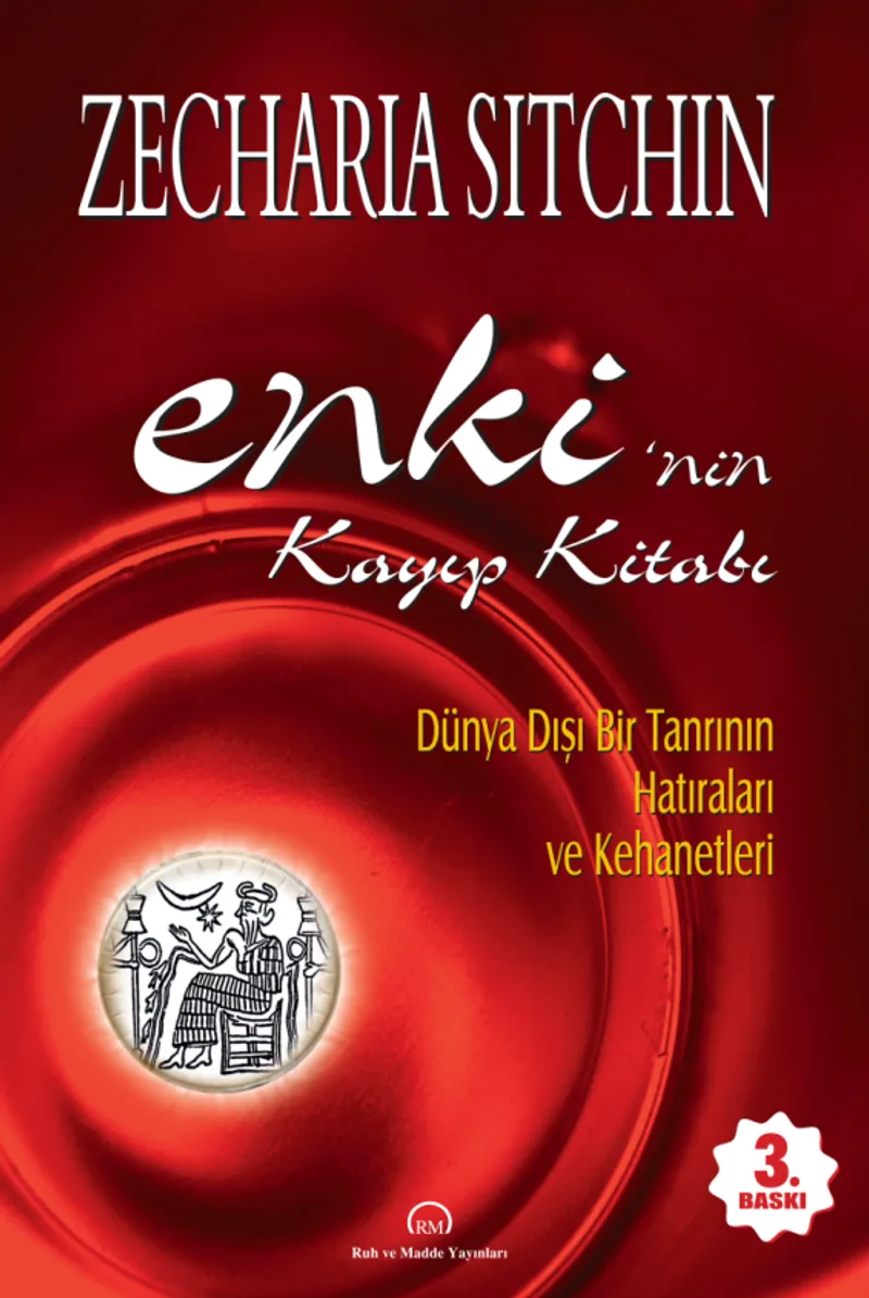Enki'nin Kayıp Kitabı Dünya Dışı Bir Tanrının Hatıraları ve Kehanetleri