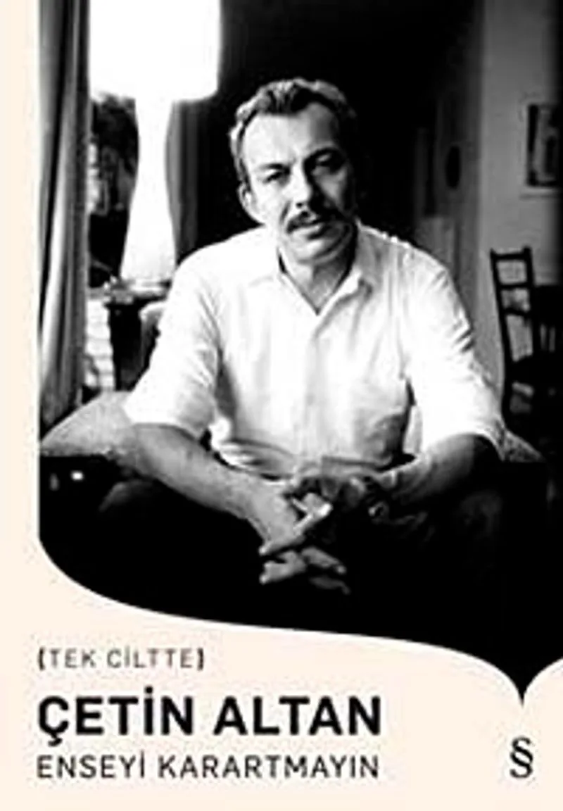 Enseyi Karatmayın (Tek Cilt)