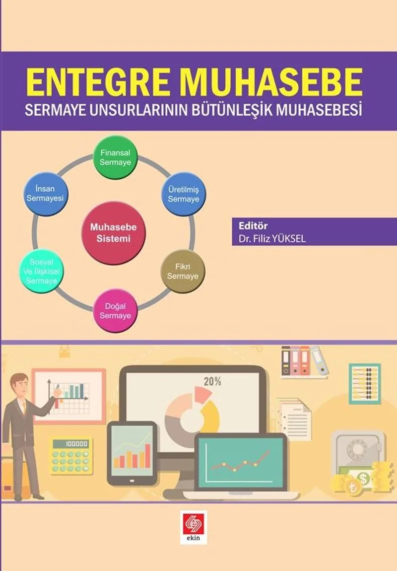 Entegre Muhasebe Sermaye Unsurlarının Bütünleşik Muhasebesi