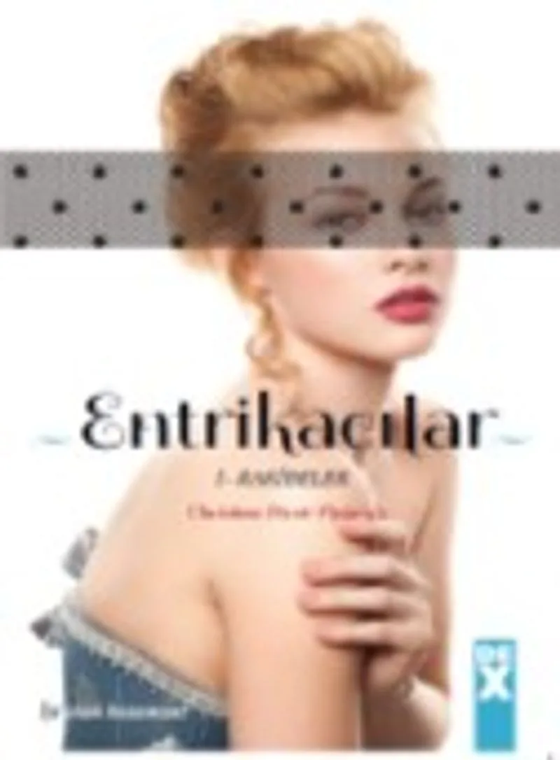 Entrikacılar 1 / Rakibeler