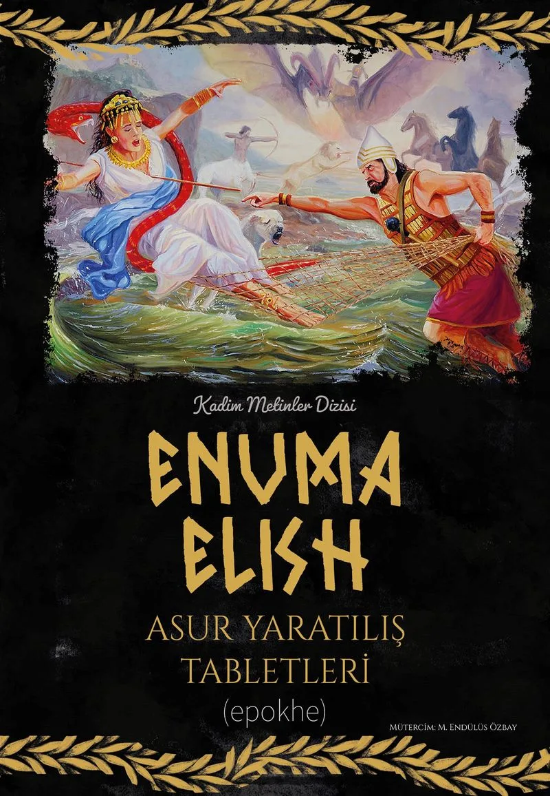 Enuma Elish Asur Yaratılış Tabletleri