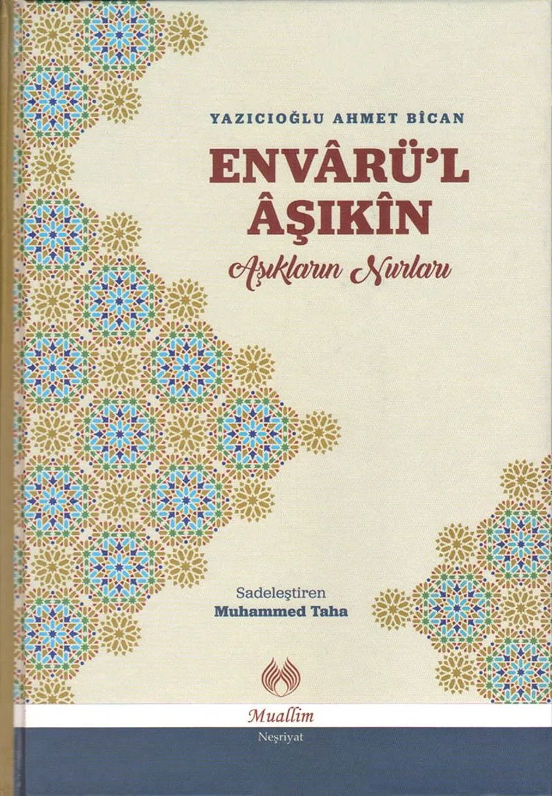 Envarü'l Aşıkin Aşıkların Nurları