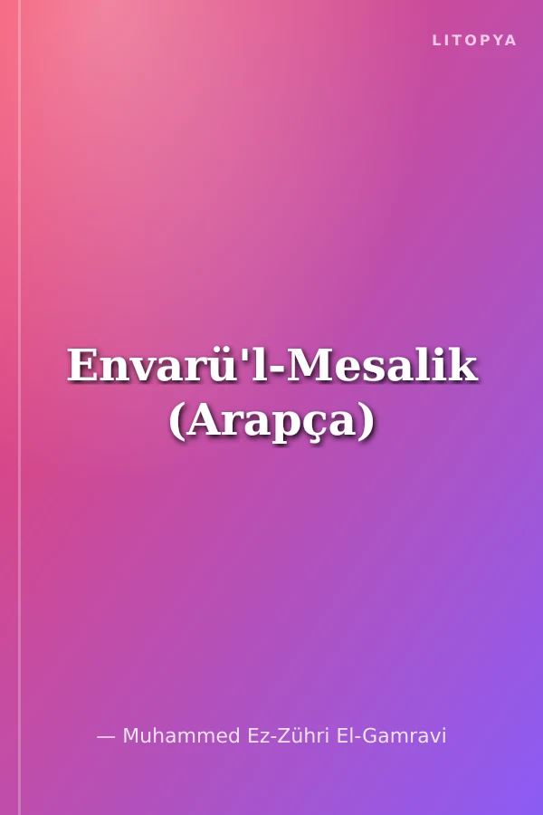 Envarü'l-Mesalik (Arapça)