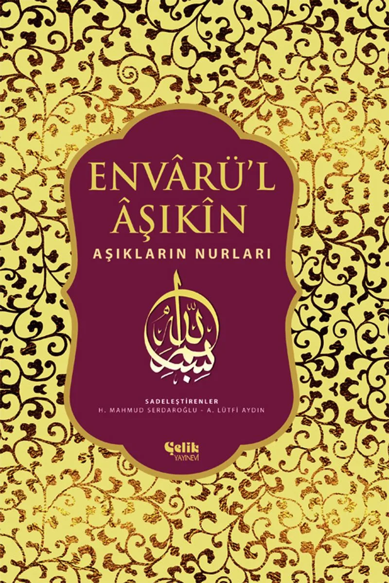 Envarül Aşıkin Aşıkların Nurları
