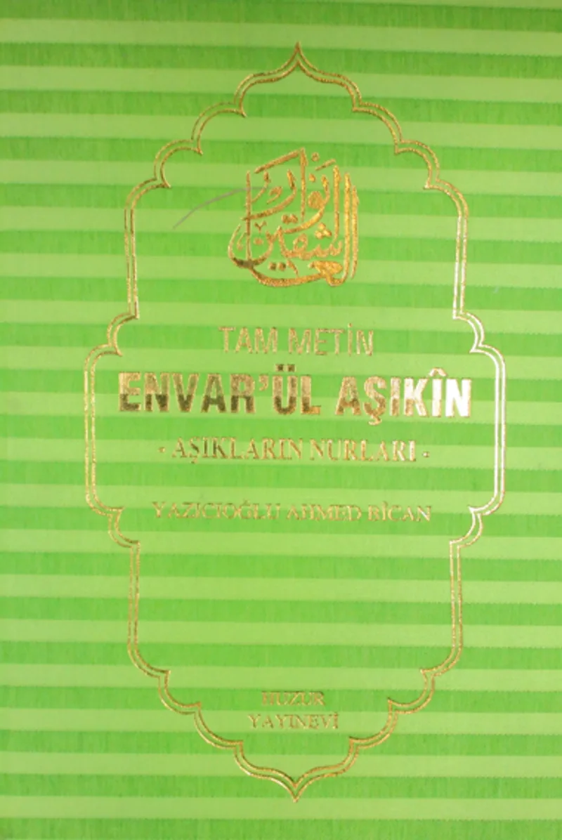 Envarül Aşıkın Aşıkların Nurları (Tam Metin)