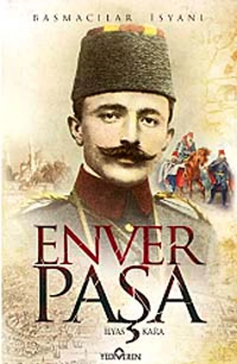 Enver Paşa Basmacılar İsyanı