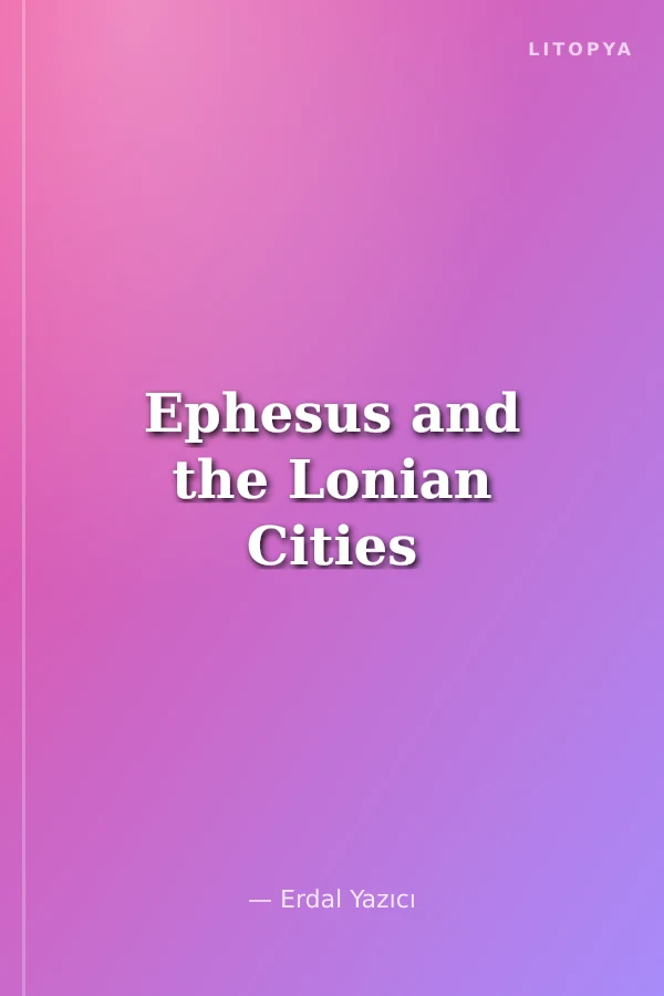 Ephesus and the Lonian Cities