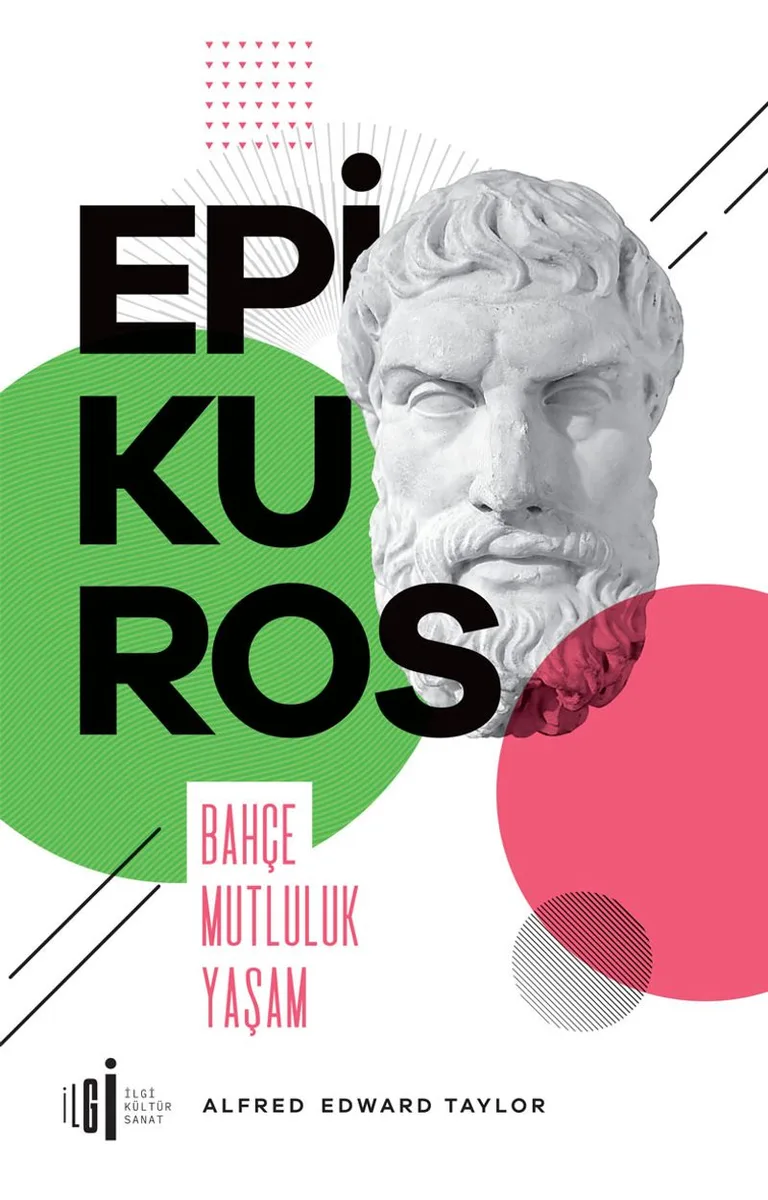 Epikuros Bahçe-Mutluluk-Yaşam