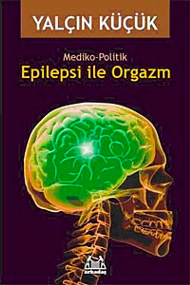 Epilepsi ile Orgazm Mediko-Politik