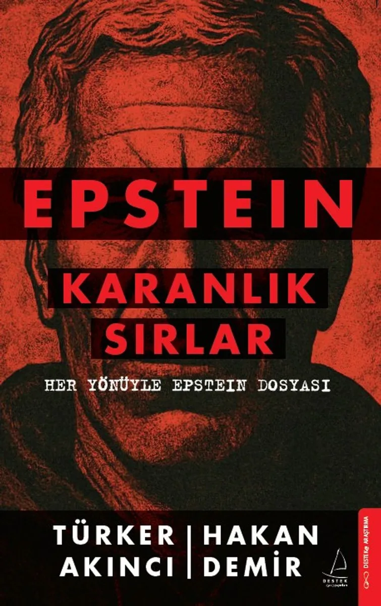 Epstein: Karanlık Sırlar Her Yönüyle Epstein Dosyası