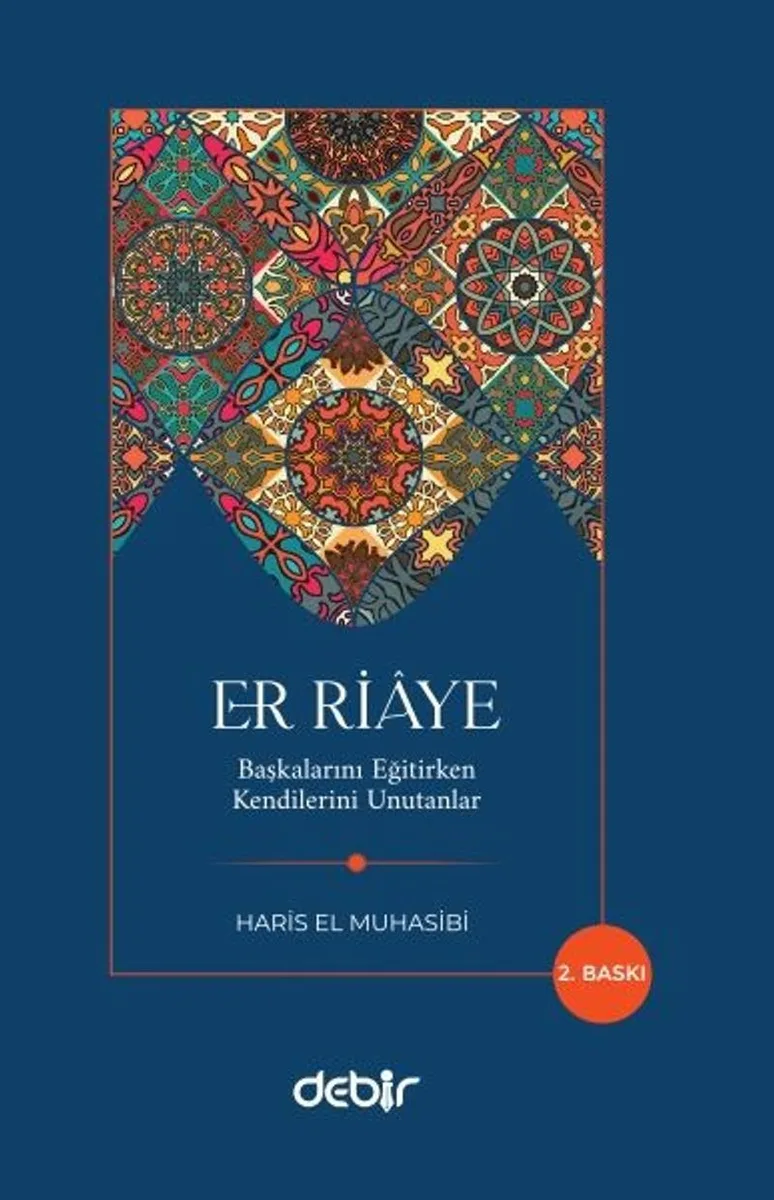 Er Riaye Başkalarını Eğitirken Kendilerini Unutanlar