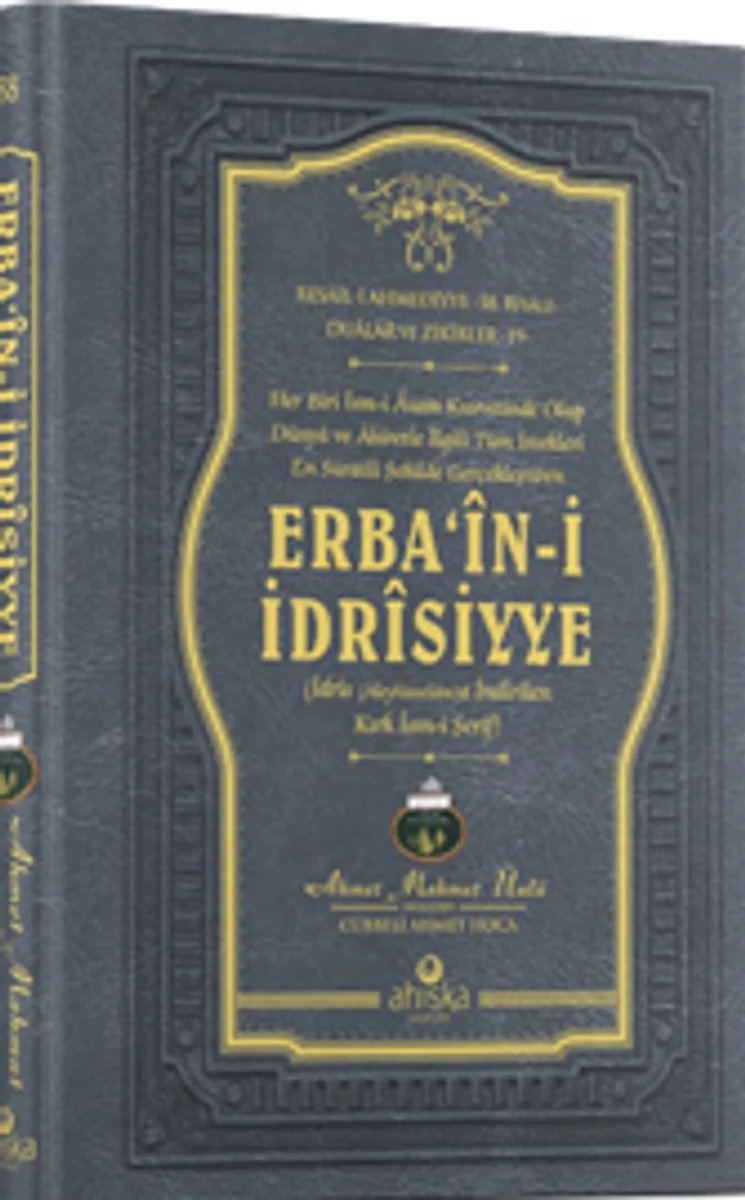 Erba‘în-i İdrîsiyye (Ciltli)