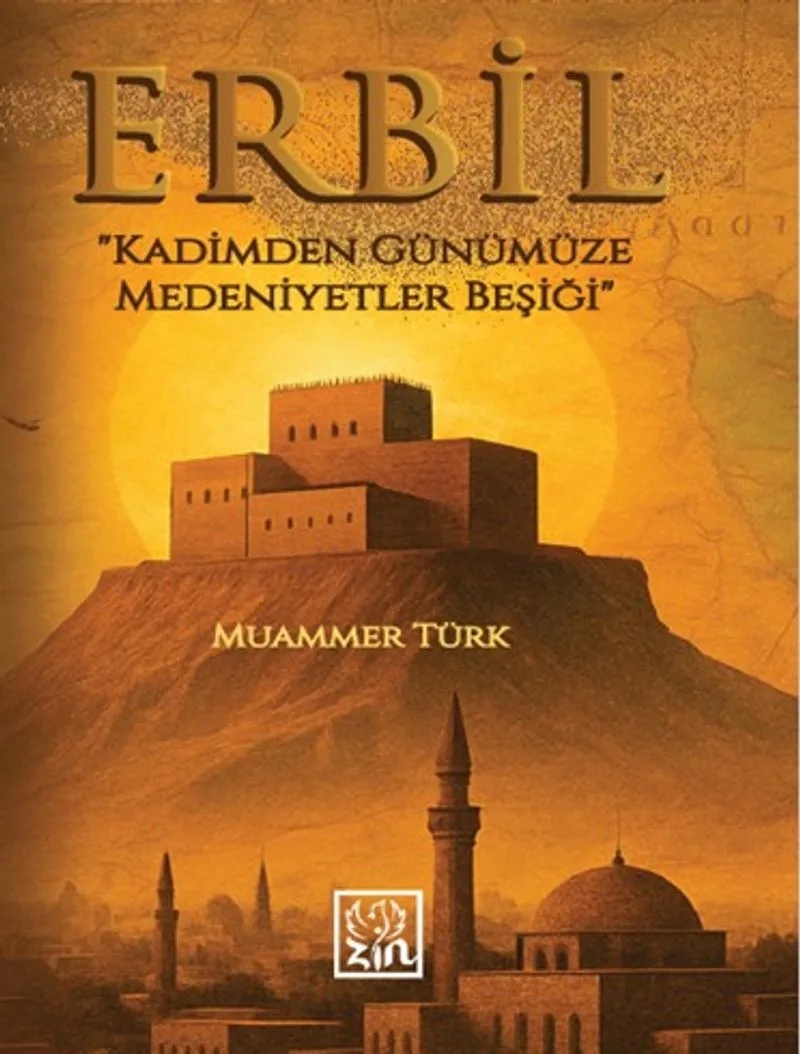 Erbil Kadimden Günümüze Medeniyetler Beşiği