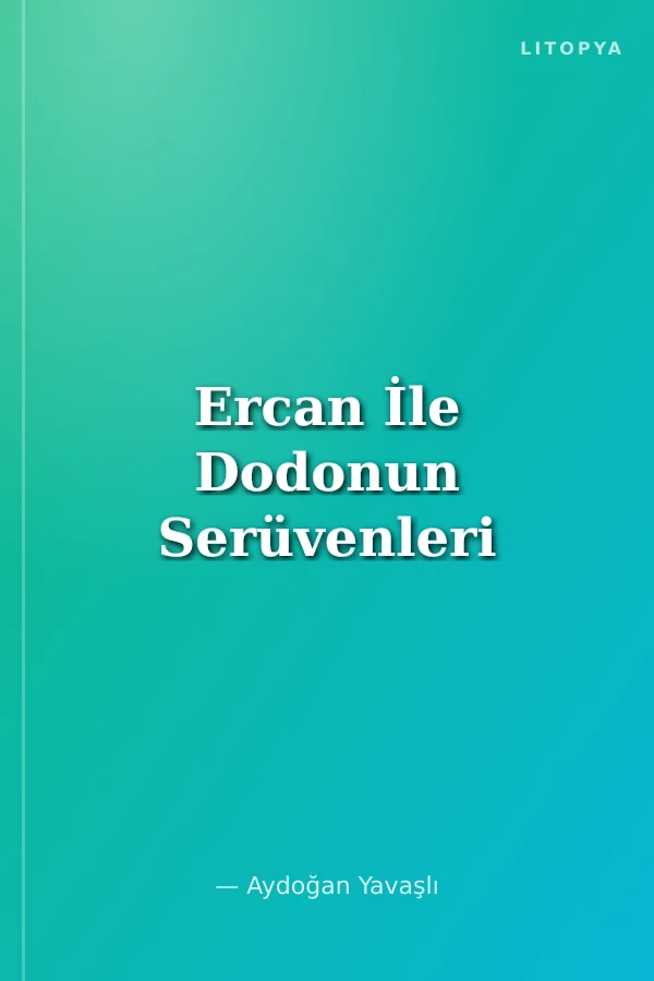 Ercan İle Dodonun Serüvenleri