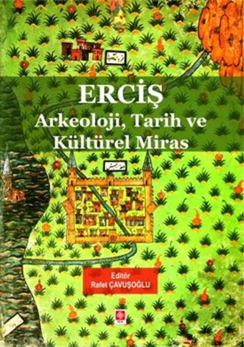 Erciş Arkeoloji, Tarih ve Kültürel Miras